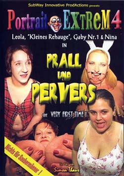 Portrait Extrem 4 - Prall und Pervers Смотреть «Ударно и извращенно» бесплатно онлайн