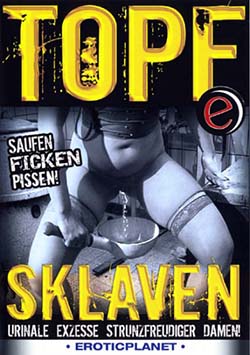 Topf Sklaven - Saufen Ficken Pissen!
